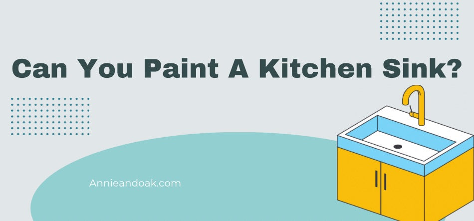 Can You Paint A Kitchen Sink? 